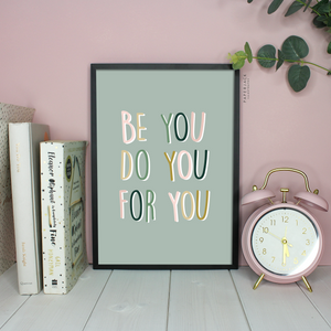 green typography print with saying - be you, do you, for you - designed by PaperJack Illustrates