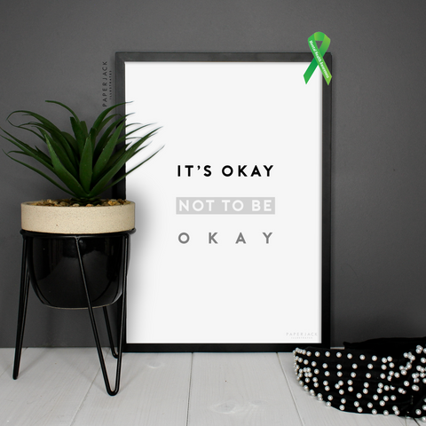 PaperJack Illustrates mindset wall art - white background print with the words 'its okay not to be okay' written