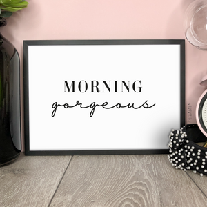 Paperjack Illustrates wall art print - white background with quote morning gorgeous. photographed in a fram