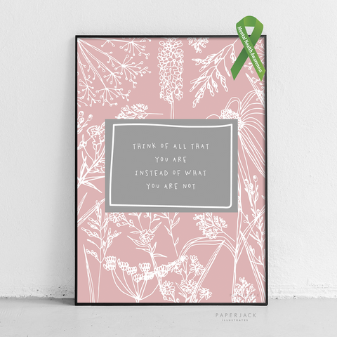 PaperJack Illustrates wall art print in blush pink with white outline florals and the quote think of all that you are 