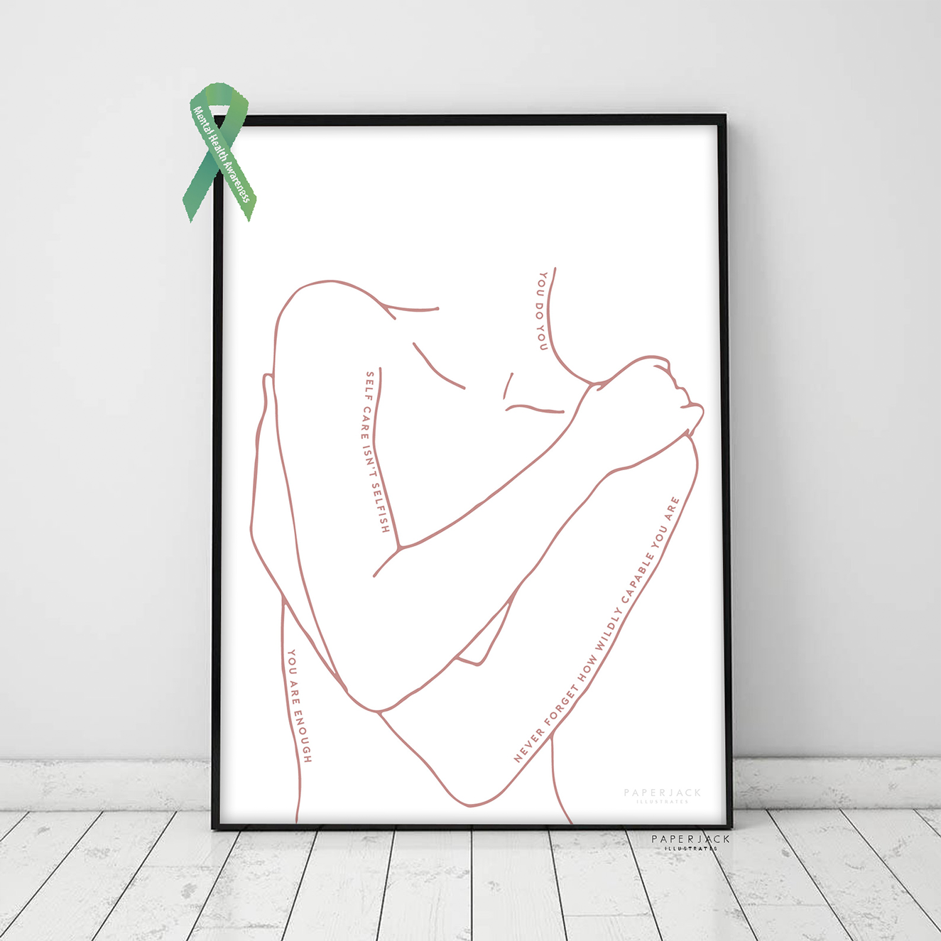 PaperJack Illustrates wall art print with white background and a blush pink outline of a female hugging themselves and positive affirmation words written